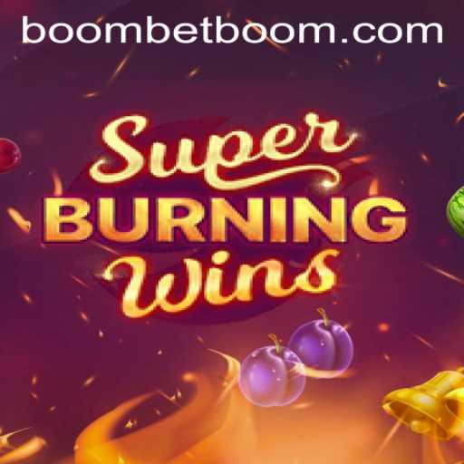SuperBurningWins: A Thrilling Dive into Classic Slot Gaming with BetBoom